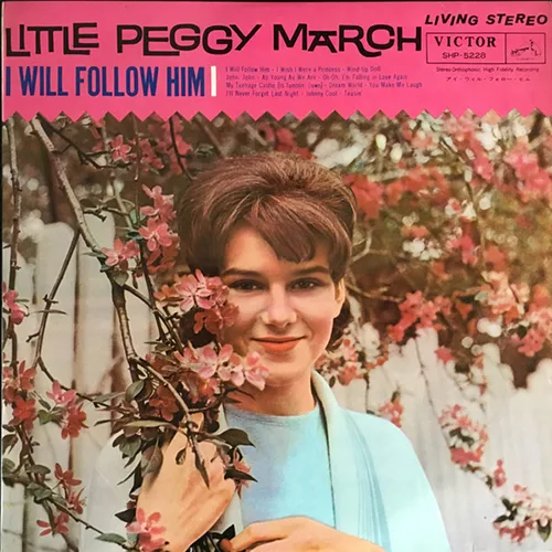Why “I Will Follow Him” Still Follows Peggy March—60 Years Later 3 Vintage album cover featuring Little Peggy March and the title “I Will Follow Him.”