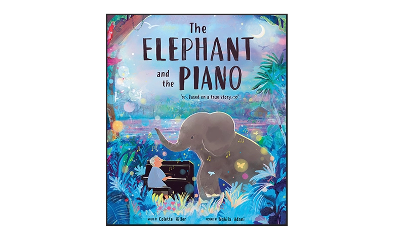 A Troubled Elephant. A Pianist. And an Idea That Changed Everything 1 Book cover of The Elephant and the Piano showing a pianist playing under a moonlit sky while a baby elephant dances nearby surrounded by fireflies and lush Thai jungle